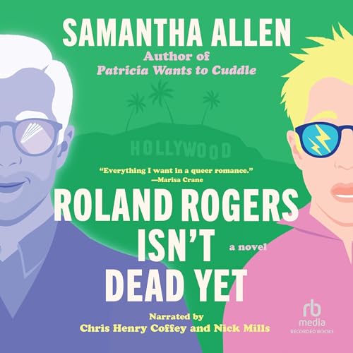 Cover of Roland Rogers Isn't Dead Yet