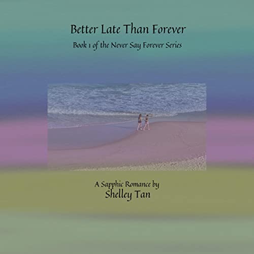Cover of Better Late Than Forever