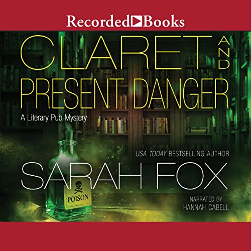 Cover of Claret and Present Danger