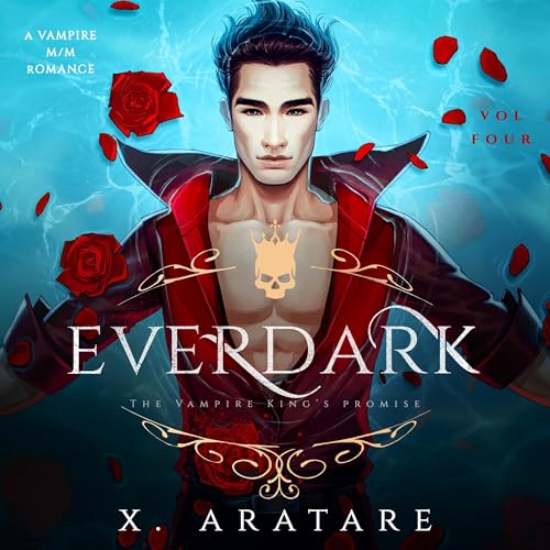 Cover of Ever Dark, Vol 4: The Vampire King's Promise