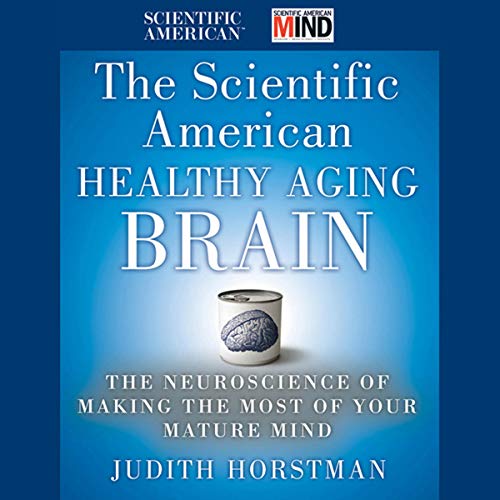 Cover of The Scientific American Healthy Aging Brain