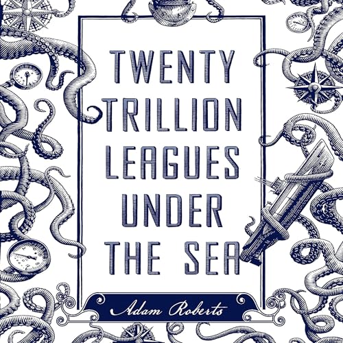 Cover of Twenty Trillion Leagues Under the Sea