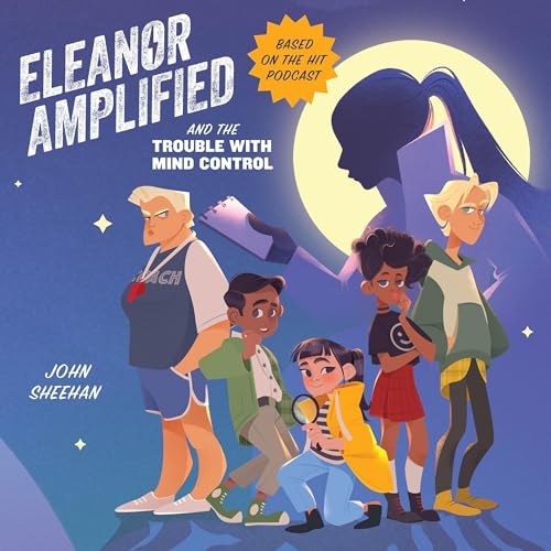Cover of Eleanor Amplified and the Trouble with Mind Control