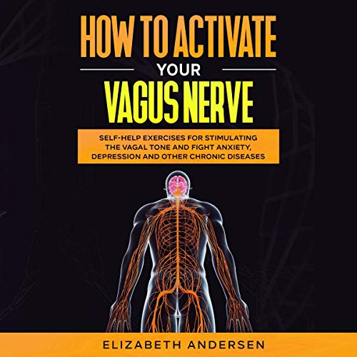 Cover of How to Activate Your Vagus Nerve
