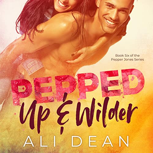 Cover of Pepped Up & Wilder