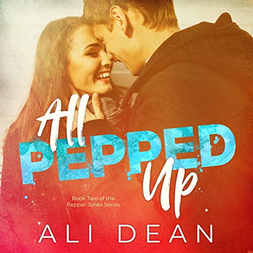 Cover of All Pepped Up