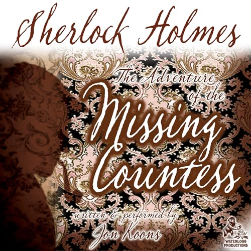 Cover of Sherlock Holmes and the Adventure of the Missing Countess