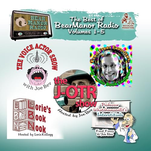 Cover of The Best of BearManor Radio, Vols. 1 - 5