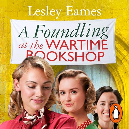 Cover of A Foundling at the Wartime Bookshop