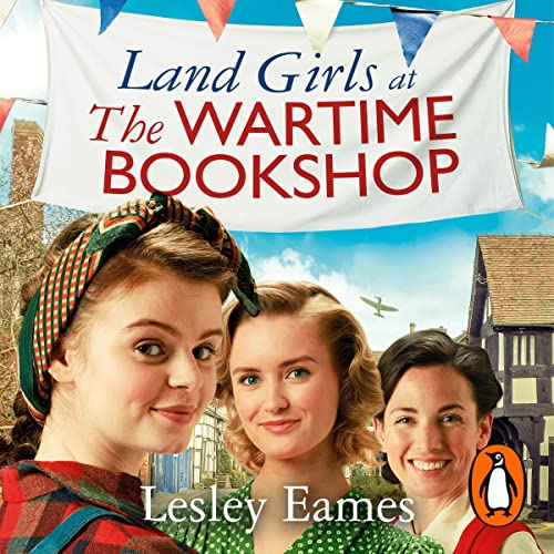 Cover of Land Girls at the Wartime Bookshop