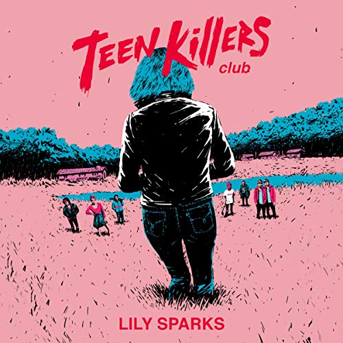 Cover of Teen Killers Club