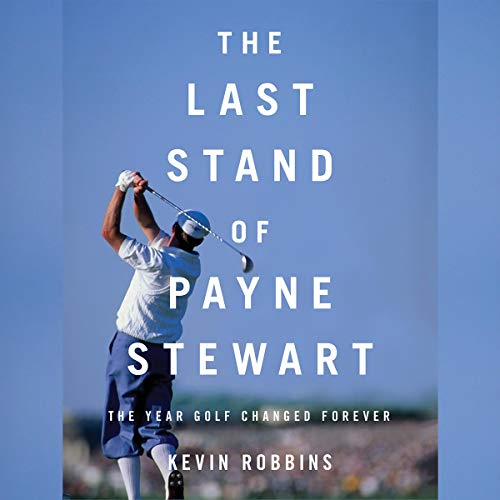 Cover of The Last Stand of Payne Stewart