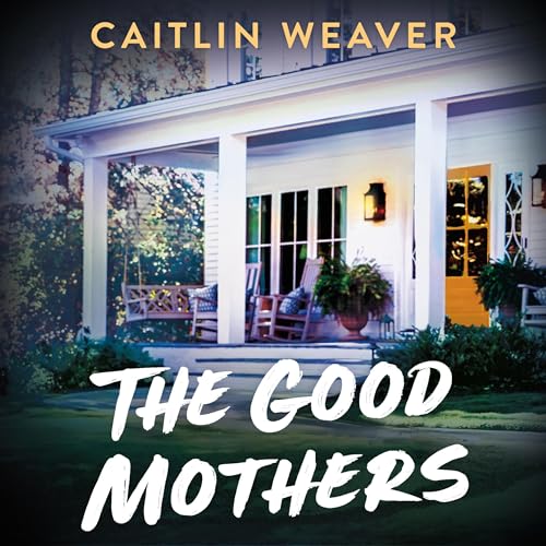 Cover of The Good Mothers