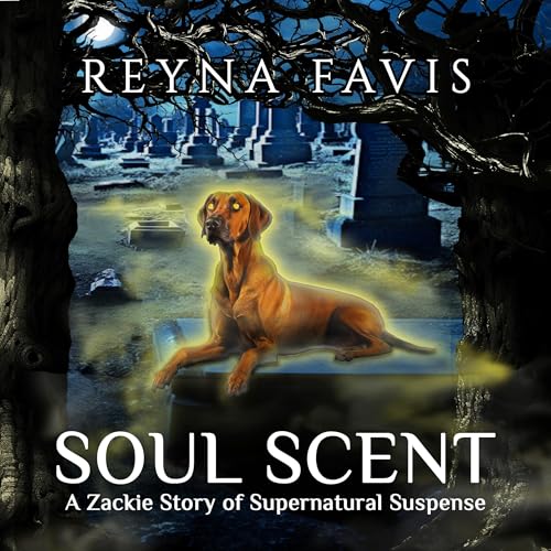 Cover of Soul Scent: A Zackie Story of Supernatural Suspense