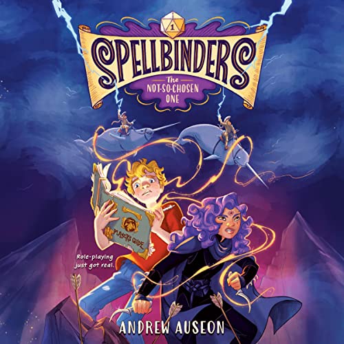 Cover of Spellbinders: The Not-So-Chosen One