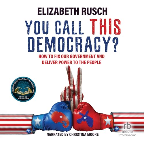 Cover of You Call This Democracy?