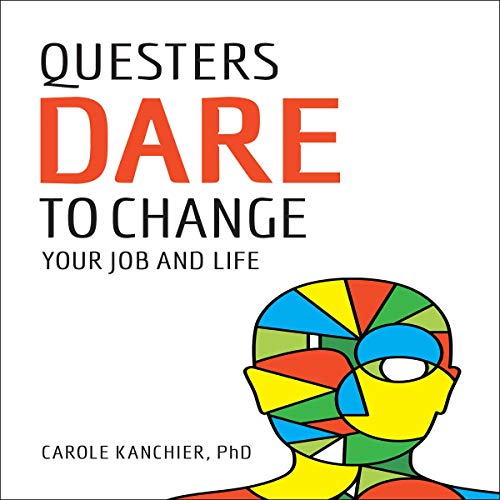 Cover of Questers Dare to Change Your Job and Life