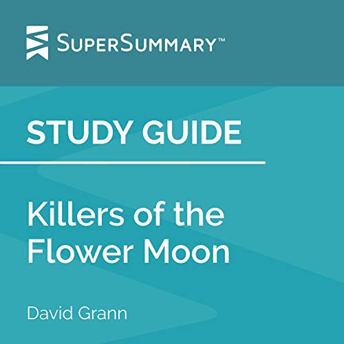 Cover of Study Guide: Killers of the Flower Moon by David Grann