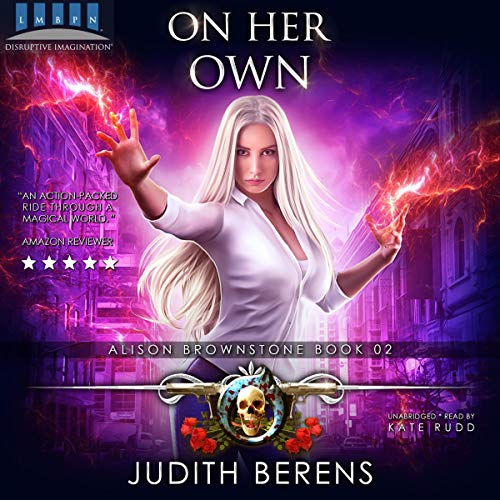 Cover of On Her Own: An Urban Fantasy Action Adventure