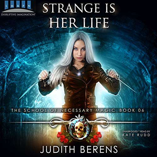 Cover of Strange is Her Life: An Urban Fantasy Action Adventure