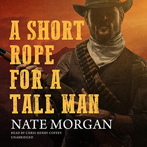 Cover of A Short Rope for a Tall Man