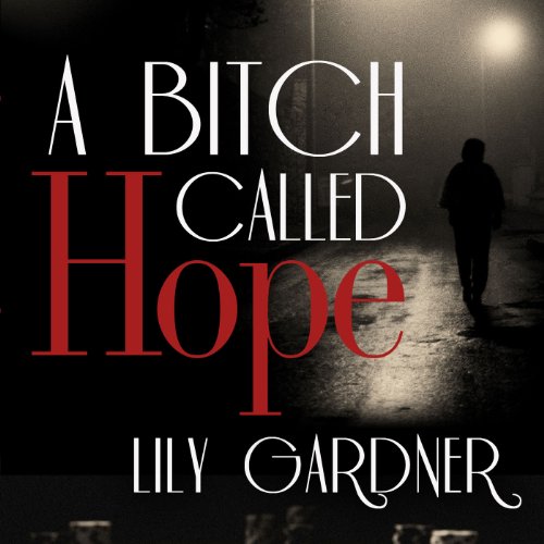 Cover of A Bitch Called Hope