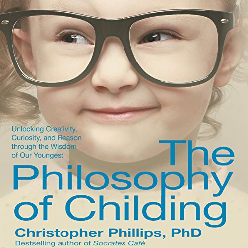 Cover of The Philosophy of Childing