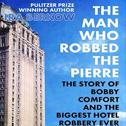 Cover of The Man Who Robbed the Pierre