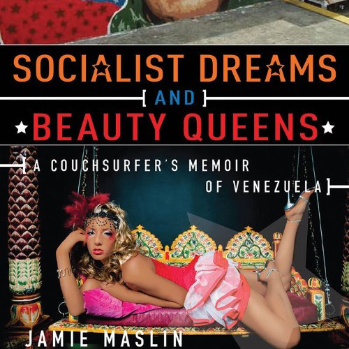 Cover of Socialist Dreams and Beauty Queens