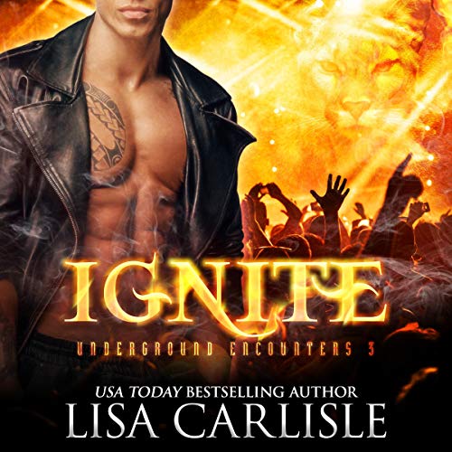 Cover of Ignite (A Paranormal Shifter / Rock Star Romance)