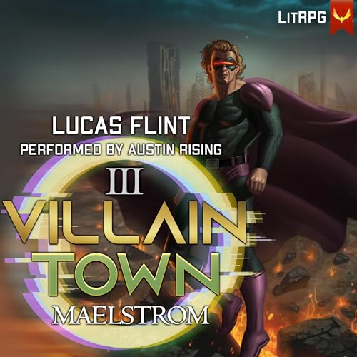 Cover of Villain Town 3: Maelstrom