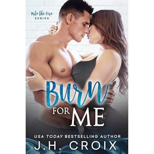 Cover of Burn For Me