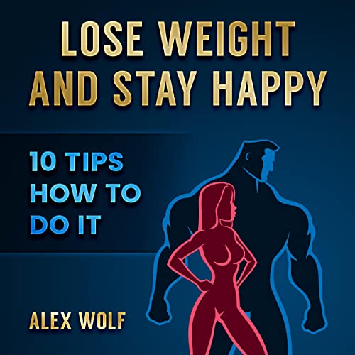 Cover of Lose Weight and Stay Happy