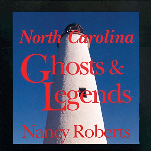 Cover of North Carolina Ghosts and Legends