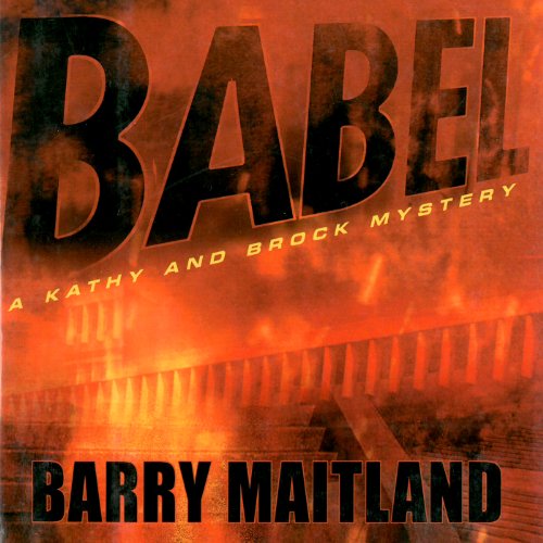 Cover of Babel: A Kathy and Brock Mystery, Book 6