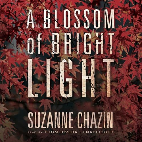 Cover of A Blossom of Bright Light