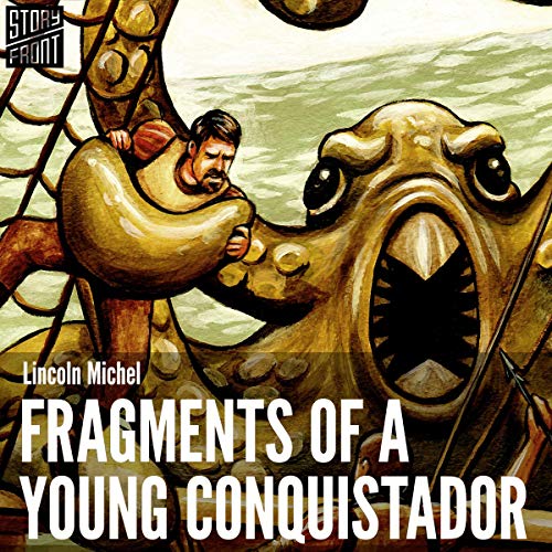 Cover of Fragments of a Young Conquistador