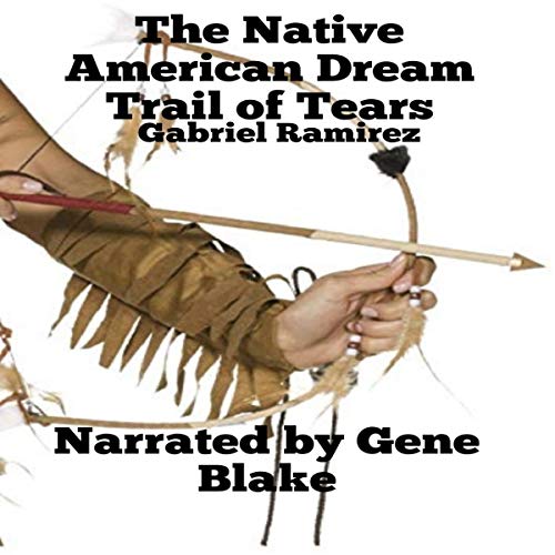 Cover of The Native American Dream Trail of Tears