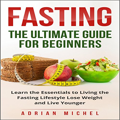 Cover of Fasting: The Ultimate Guide for Beginners