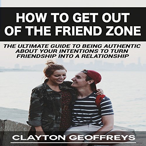 Cover of How to Get Out of the Friend Zone