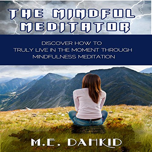 Cover of The Mindful Meditator