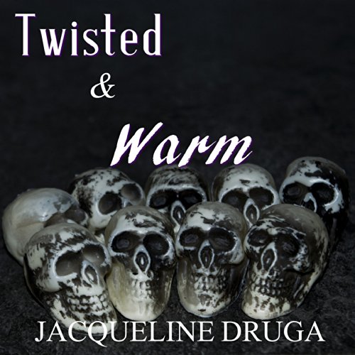 Cover of Twisted and Warm