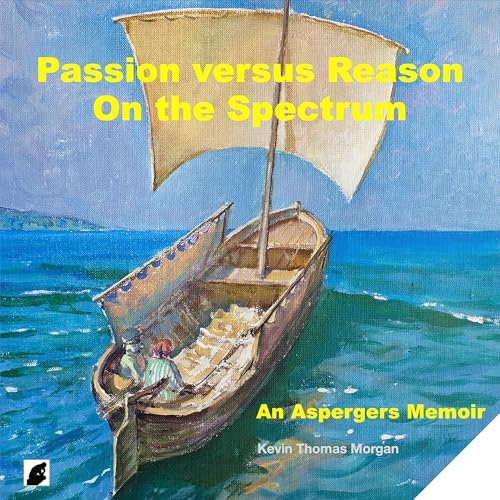 Cover of Passion Versus Reason on the Spectrum