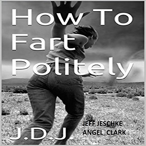 Cover of How to Fart Politely