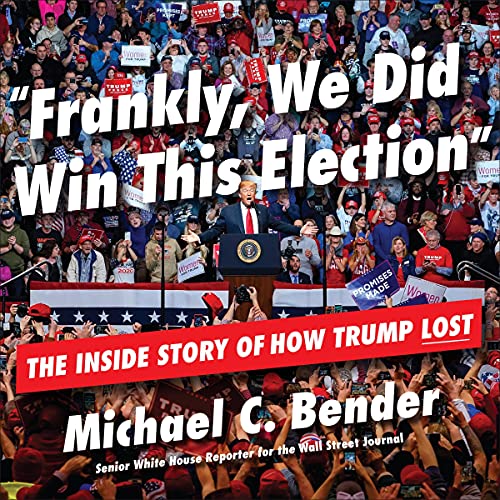 Cover of Frankly, We Did Win This Election