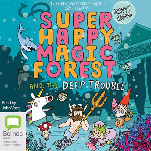 Cover of Super Happy Magic Forest and the Deep Trouble