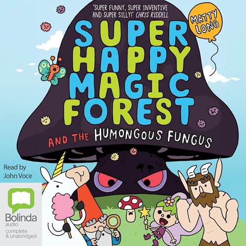 Cover of Super Happy Magic Forest and the Humongous Fungus