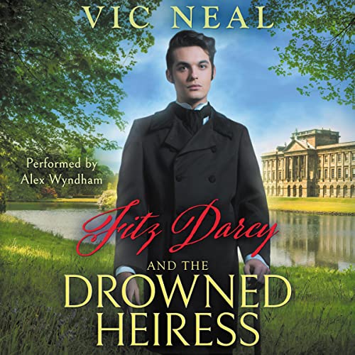 Cover of Fitz Darcy and the Drowned Heiress