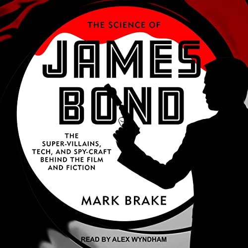 Cover of The Science of James Bond