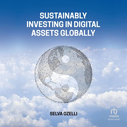 Cover of Sustainably Investing in Digital Assets Globally